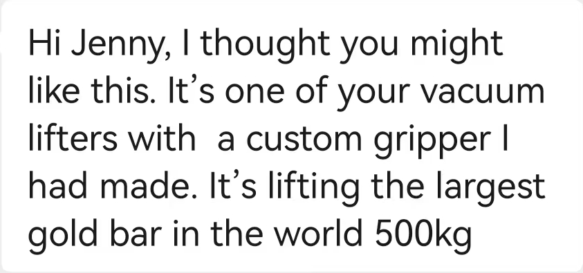 Customer account of using a lifter with a gripper they had made.