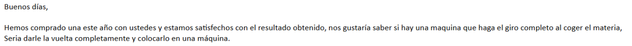 Original Spanish email about the purchased machine and a new full-turn application.